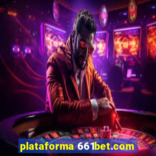 plataforma 661bet.com